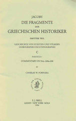 Charles W. Fornara, Jacoby die Fragmente der Griechischien Historiker, Dritter Teil, Geschichte von Stadten und Volkern (Horographie und Ethnographie) C, Fasc. 1, Commentary on Nos. 608a-608, E.J. Brill 1994